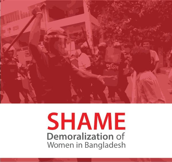 SHAME: Demoralization of Women in Bangladesh